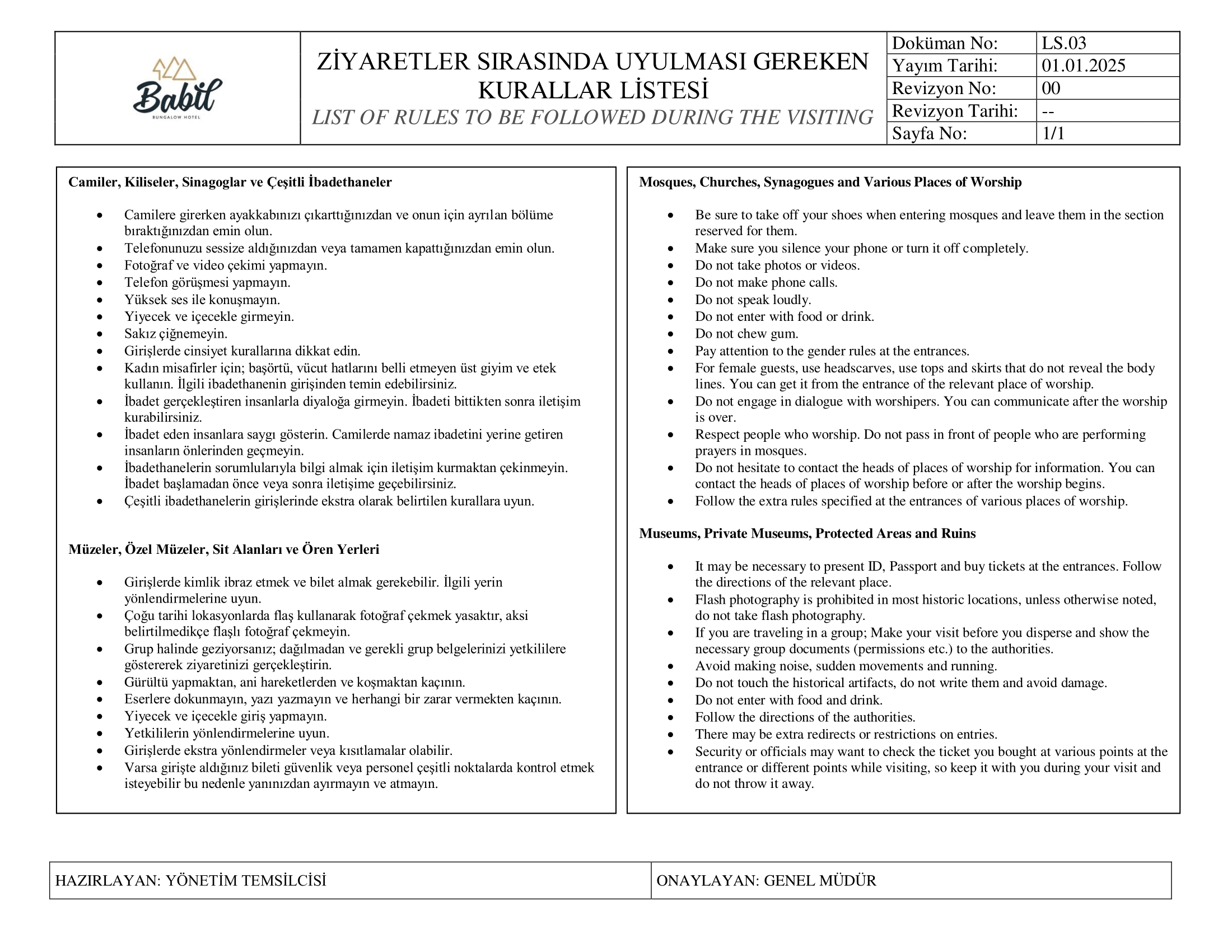  ZİYARETLER SIRASINDA UYULMASI GEREKEN KURALLAR LİSTESİ